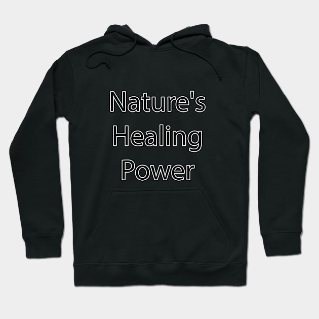 Nature Quote 17 Hoodie by Park Windsor